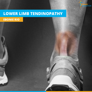 Ebonie Rio (1) Lower Limb Tendinopathy