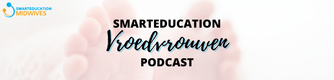 SmartEducation Vroedvrouwen Podcast