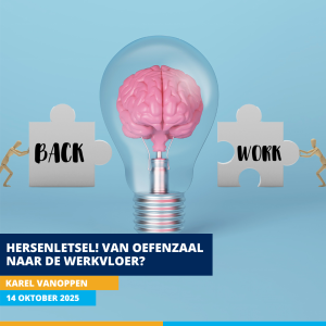 PowerTalk Hersenletsel! Van oefenzaal naar de werkvloer (1)